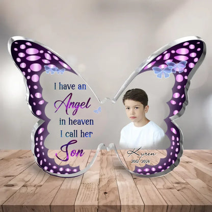 Personalized Memorial Butterfly Acrylic Plaque - Memorial Gift Idea - Upload Photo - I Have An Angel In Heaven I Call Him Son