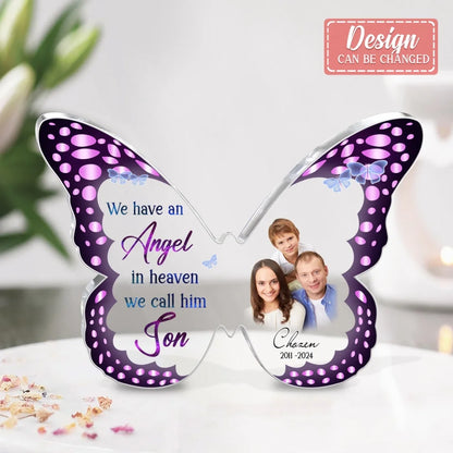 Personalized Memorial Butterfly Acrylic Plaque - Memorial Gift Idea - Upload Photo - I Have An Angel In Heaven I Call Him Son