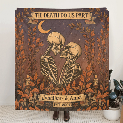 Personalized Skeleton Couple Cottage Quilt/Fleece Throw Blanket - Gift Idea For Couple - Til' Death Do Us Part